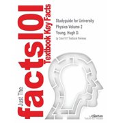 Studyguide for University Physics Volume 2 by Young, Hugh D., ISBN 9780321696892 Paperback