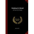 thumbnail image 1 of Studying Art Abroad : And How to Do It Cheaply (Paperback), 1 of 1