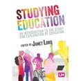thumbnail image 1 of Studying Education: An introduction to the study and exploration of education, (Hardcover), 1 of 1
