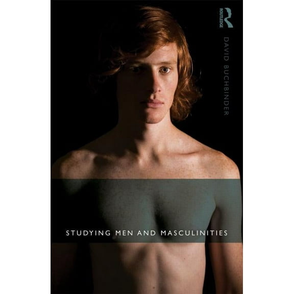 Studying Men and Masculinities, (Paperback)