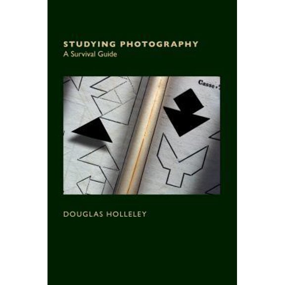 Pre-Owned Studying Photography: A Survival Guide (Paperback) 0970713886 9780970713889