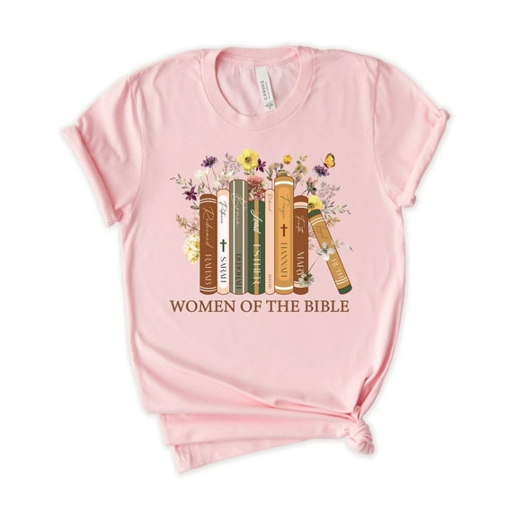 Women of The Bible T-Shirt, Women's Apparel, Christian Shirts for Women, Faith Clothes, Christian Gifts Pink