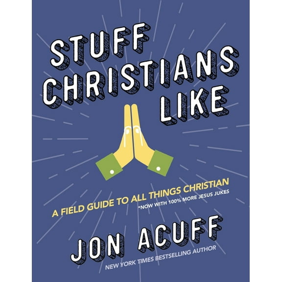 Stuff Christians Like, (Hardcover)
