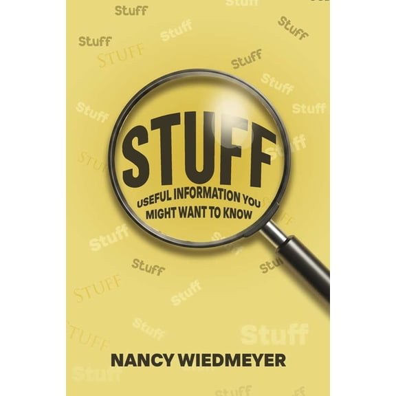 Stuff: Useful Information You Might Want to Know: Useful Information You Might Want to Know, (Paperback)