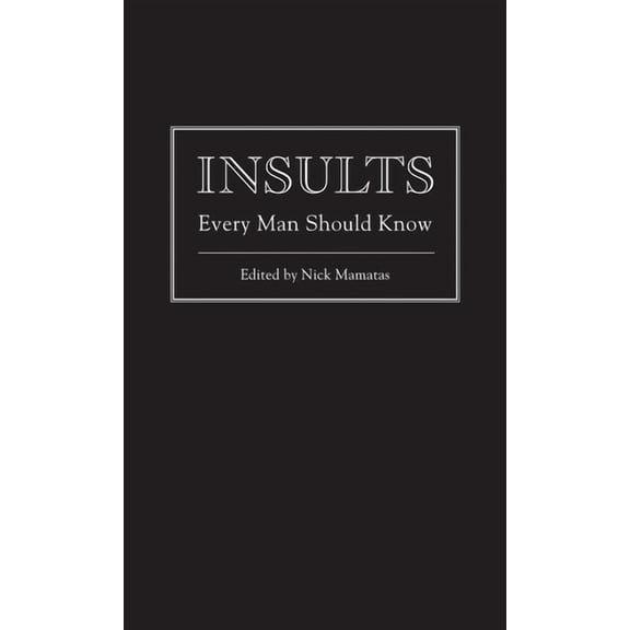 Stuff You Should Know Insults Every Man Should Know, Book 7, (Hardcover)