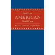 DENISE KIERNAN; JOSEPH D'AGNESE Stuff You Should Know: Stuff Every American Should Know (Series #10) (Hardcover)
