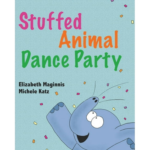 Stuffed Animal Dance Party, (Paperback)