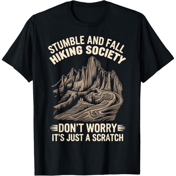 Stumble And Fall Hiking Society T-Shirt