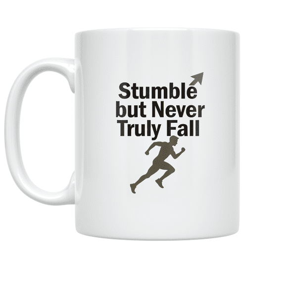 Stumble but Never Truly Fall - Resilient Athlete - 11 oz Ceramic Coffee Mug