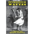 thumbnail image 1 of Stumblebum Waytes, (Paperback), 1 of 1