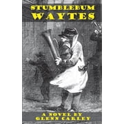 Stumblebum Waytes, Paperback
