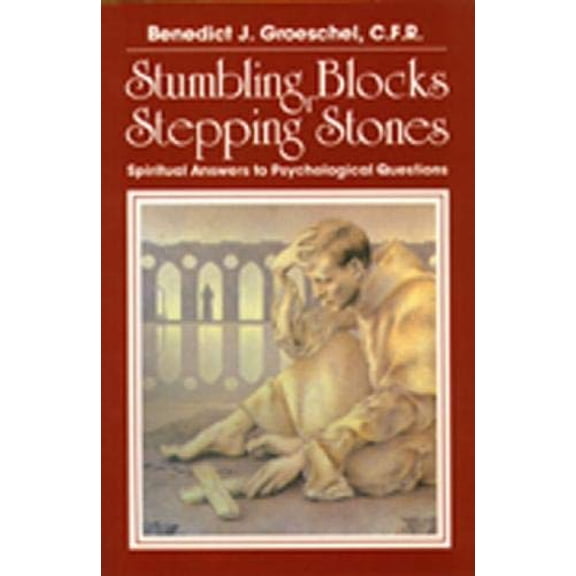 Pre-Owned Stumbling Blocks or Stepping Stones: Spiritual Answers to Psychological Questions (Paperback) 0809128969 9780809128969