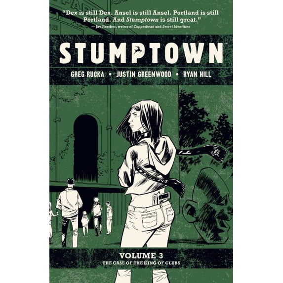 Stumptown: Stumptown Vol. 3 : The Case of the King of Clubs (Series #3) (Paperback)