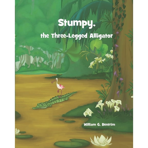 Stumpy, The Three Legged Alligator (Paperback)