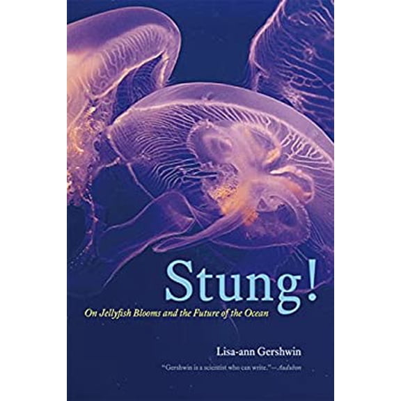 Pre-Owned Stung!: On Jellyfish Blooms and the Future of the Ocean (Paperback) 022621303X 9780226213033