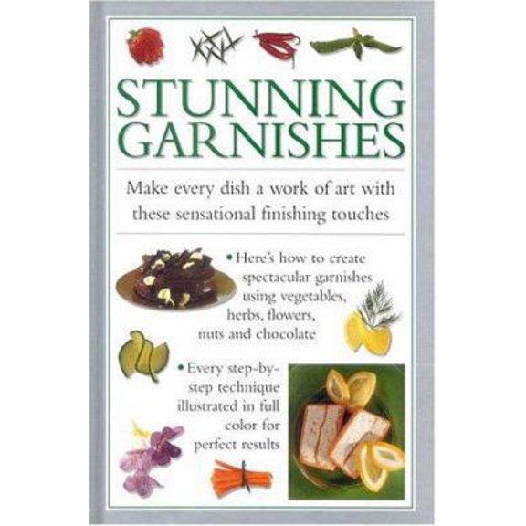 Pre-Owned Stunning Garnishes (Hardcover) 1842151614 9781842151617