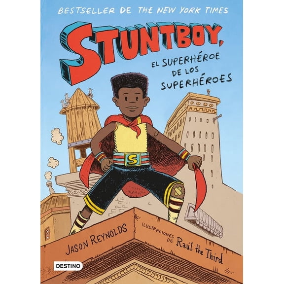 Stuntboy: El Superhroe de Los Superhroes (Cmic) / Stuntboy: In the Meantime (Comic Book), (Paperback)