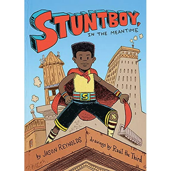 Pre-Owned Stuntboy, in the Meantime (Hardcover) 1534418164 9781534418165