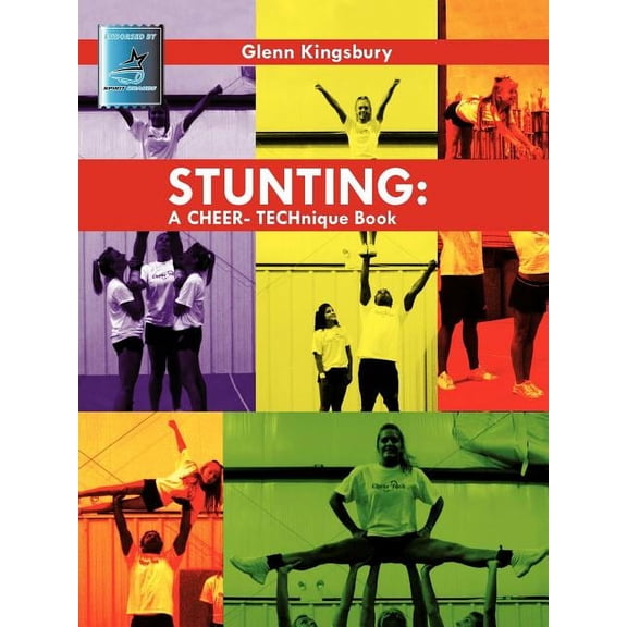 Stunting: A Cheer Technique Book, (Paperback)