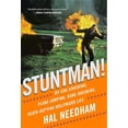 thumbnail image 1 of Stuntman!: My Car-Crashing, Plane-Jumping, Bone-Breaking, Death-Defying Hollywood Life, (Hardcover), 1 of 1