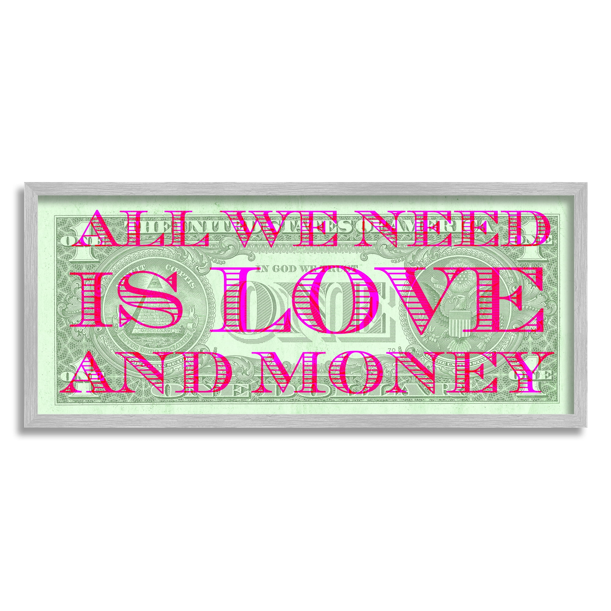 Stupell All We Need Is Love & Money Phrase Inspirational Painting Gray Framed Art Print Wall Art