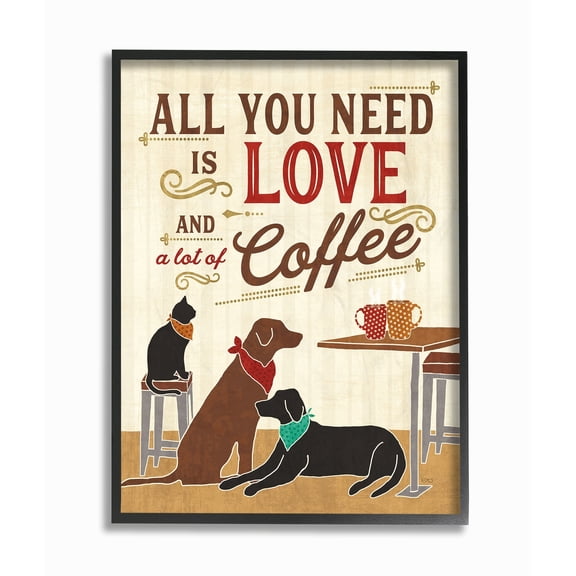 Stupell All You Need is Love and Coffee Framed Giclee Texture Art 16 x 20