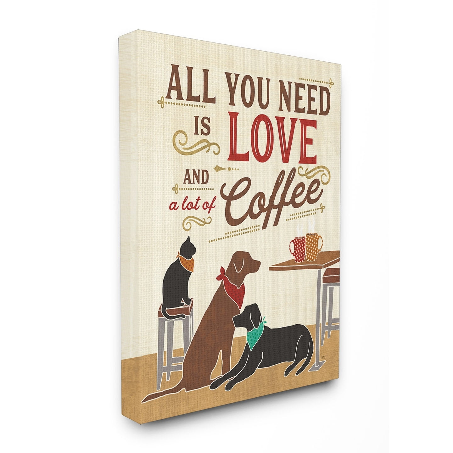 Stupell All You Need is Love and Coffee Stretched Canvas Wall Art 30 x 40