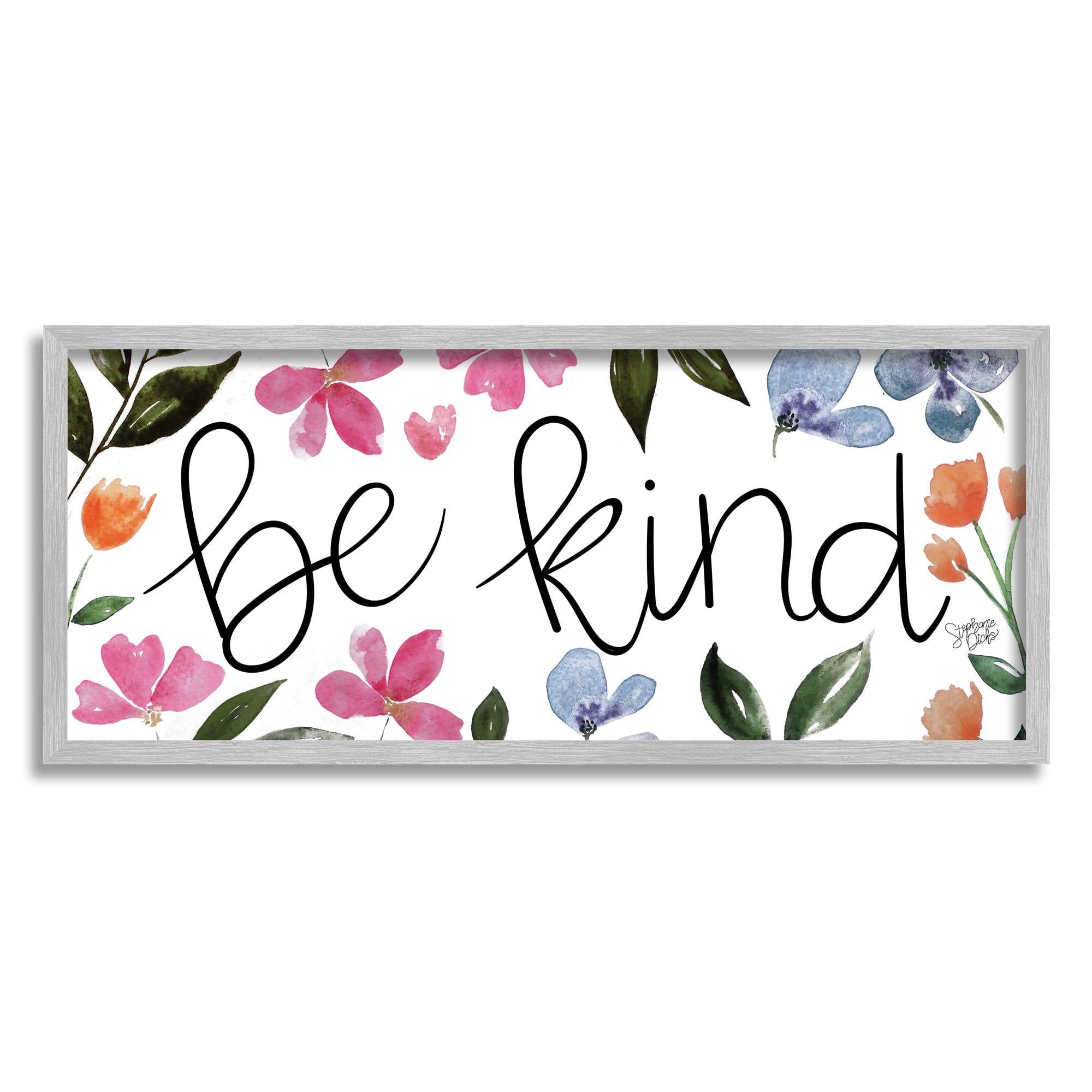 Stupell Be Kind Floral Wildflowers Botanical & Floral Painting Gray Framed Art Print Wall Art