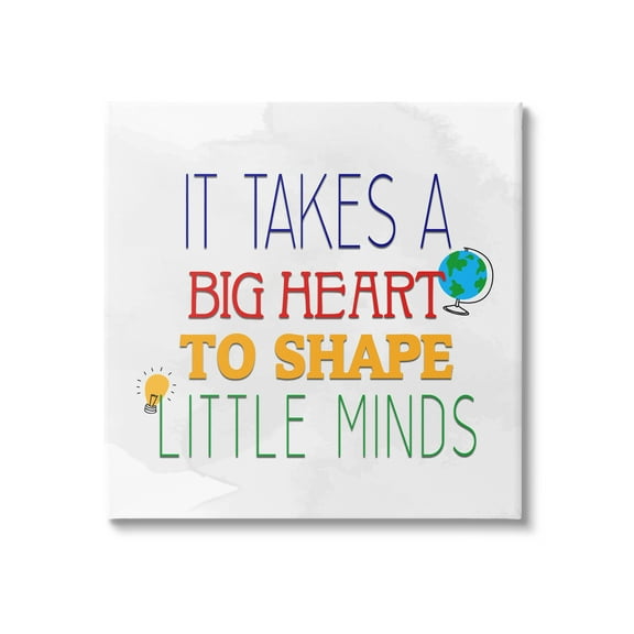 Stupell Big Heart To Shape Little Minds Phrase Inspirational Painting Gallery Wrapped Canvas Print Wall Art