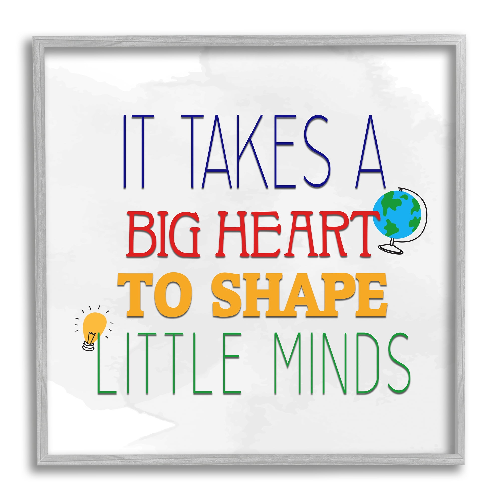 Stupell Big Heart To Shape Little Minds Phrase Inspirational Painting Gray Framed Art Print Wall Art