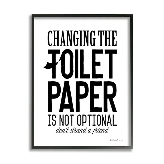 Stupell Changing Toilet Paper Not Optional Phrase Inspirational Painting Black Framed Art Print Wall Art