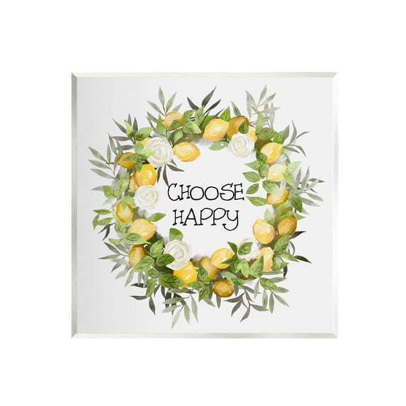 Stupell Choose Happy Lemon Roses Wreath Botanical & Floral Painting Wall Plaque Unframed Art Print Wall Art