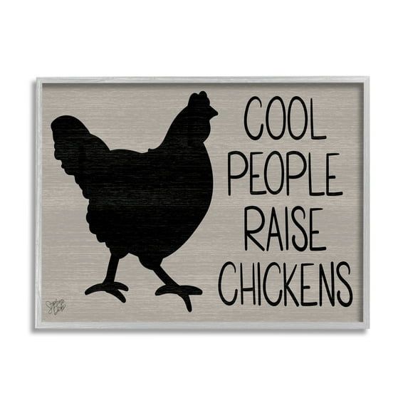 Stupell Cool People Raise Chickens Sign Animals & Insects Painting Gray Framed Art Print Wall Art