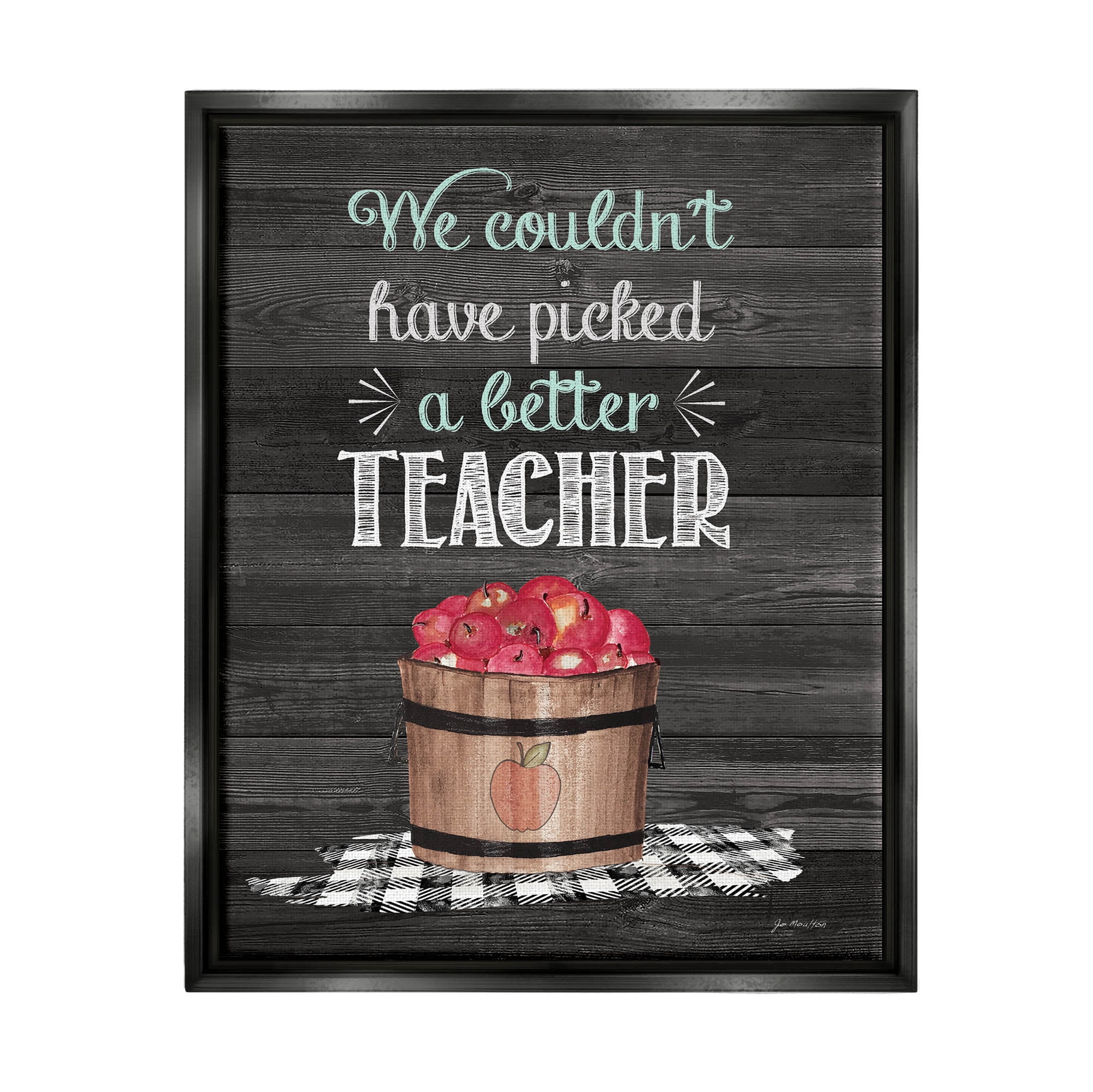 Stupell Couldn't Have Picked A Better Teacher Apples Food & Beverage Painting Black Floater Framed Art Print Wall Art