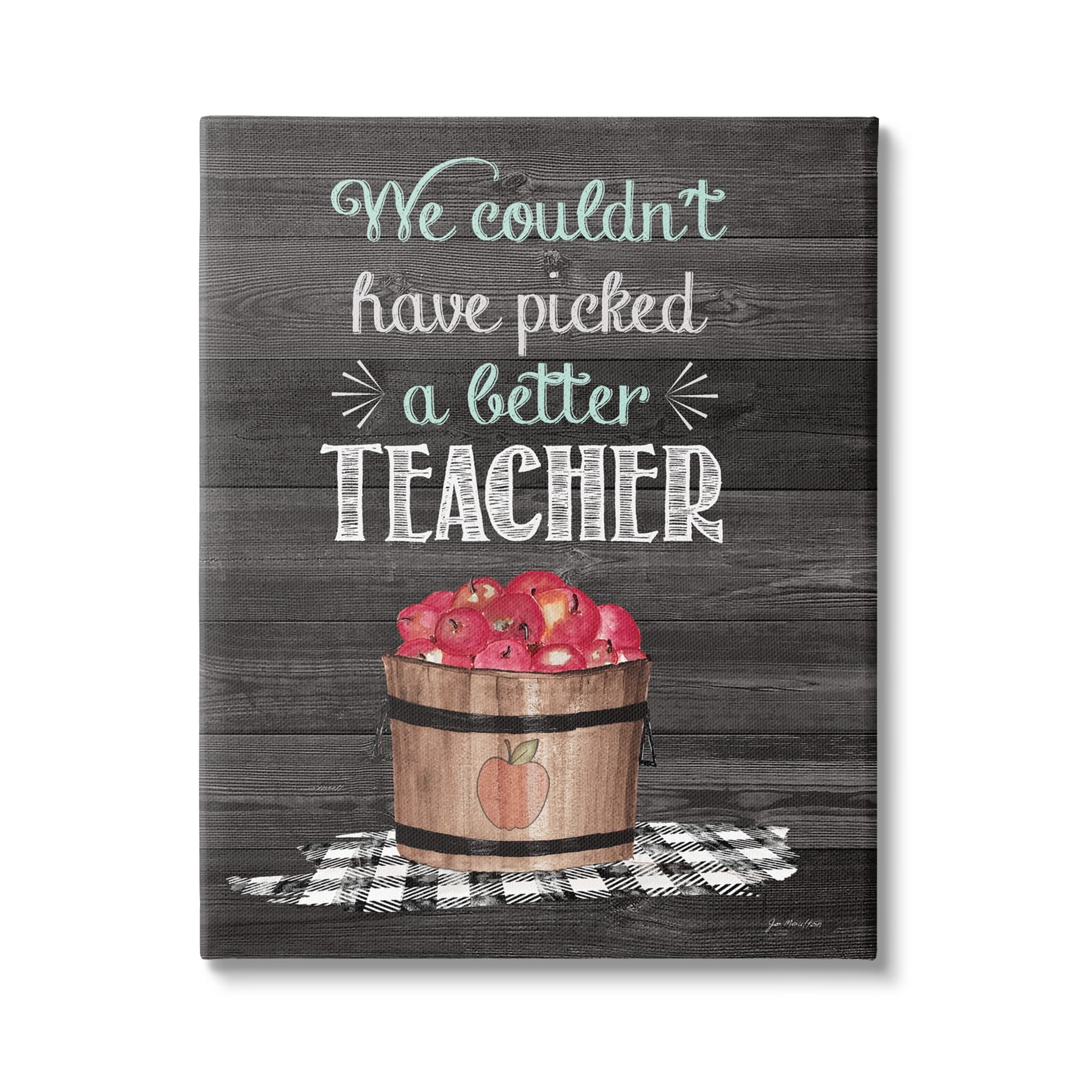 Stupell Couldn't Have Picked A Better Teacher Apples Food & Beverage Painting Gallery Wrapped Canvas Print Wall Art