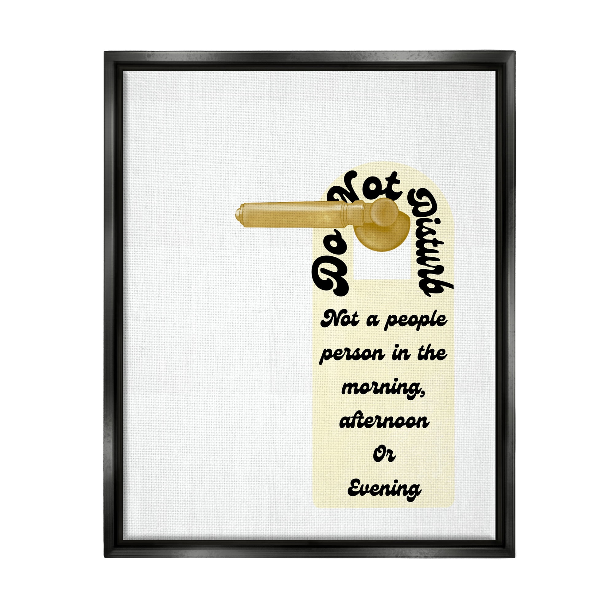Stupell Do Not Disturb Door Handle Humor Inspirational Painting Black Floater Framed Art Print Wall Art