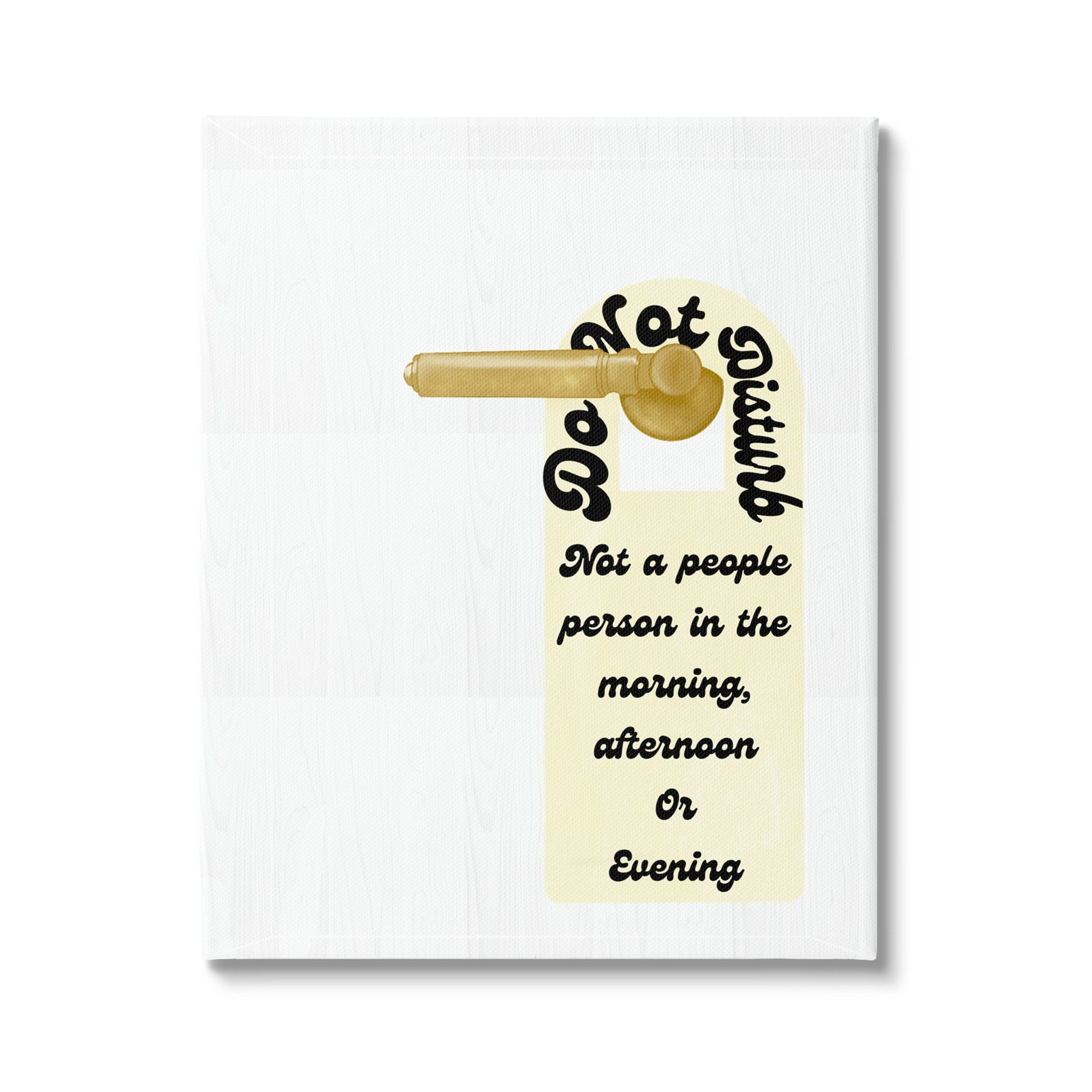 Stupell Do Not Disturb Door Handle Humor Inspirational Painting Gallery Wrapped Canvas Print Wall Art