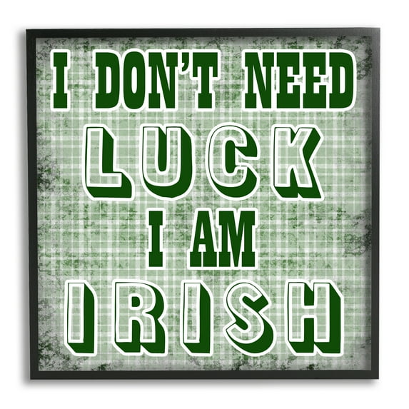 Stupell Don't Need Luck I'm Irish Funny Plaid Holiday Painting Black Framed Art Print Wall Art