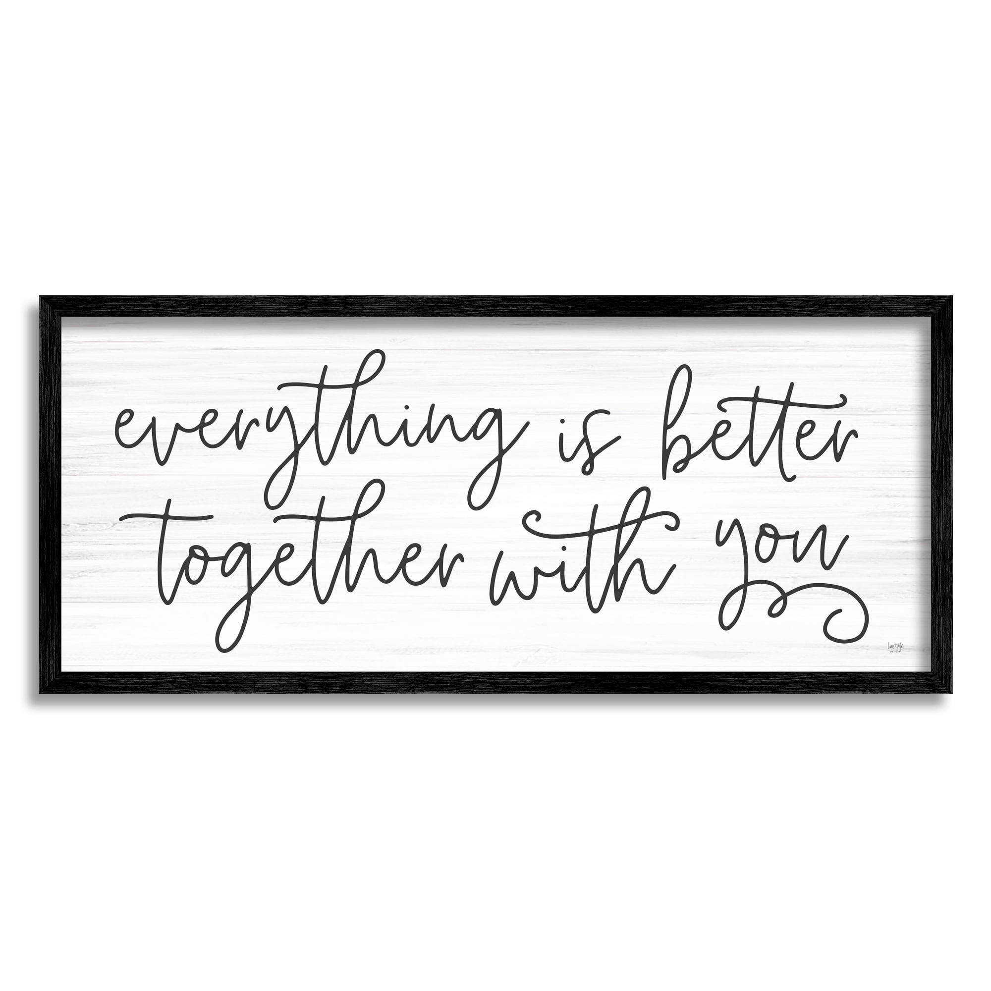 Stupell Everything Is Better With You Phrase Inspirational Painting Black Framed Art Print Wall Art