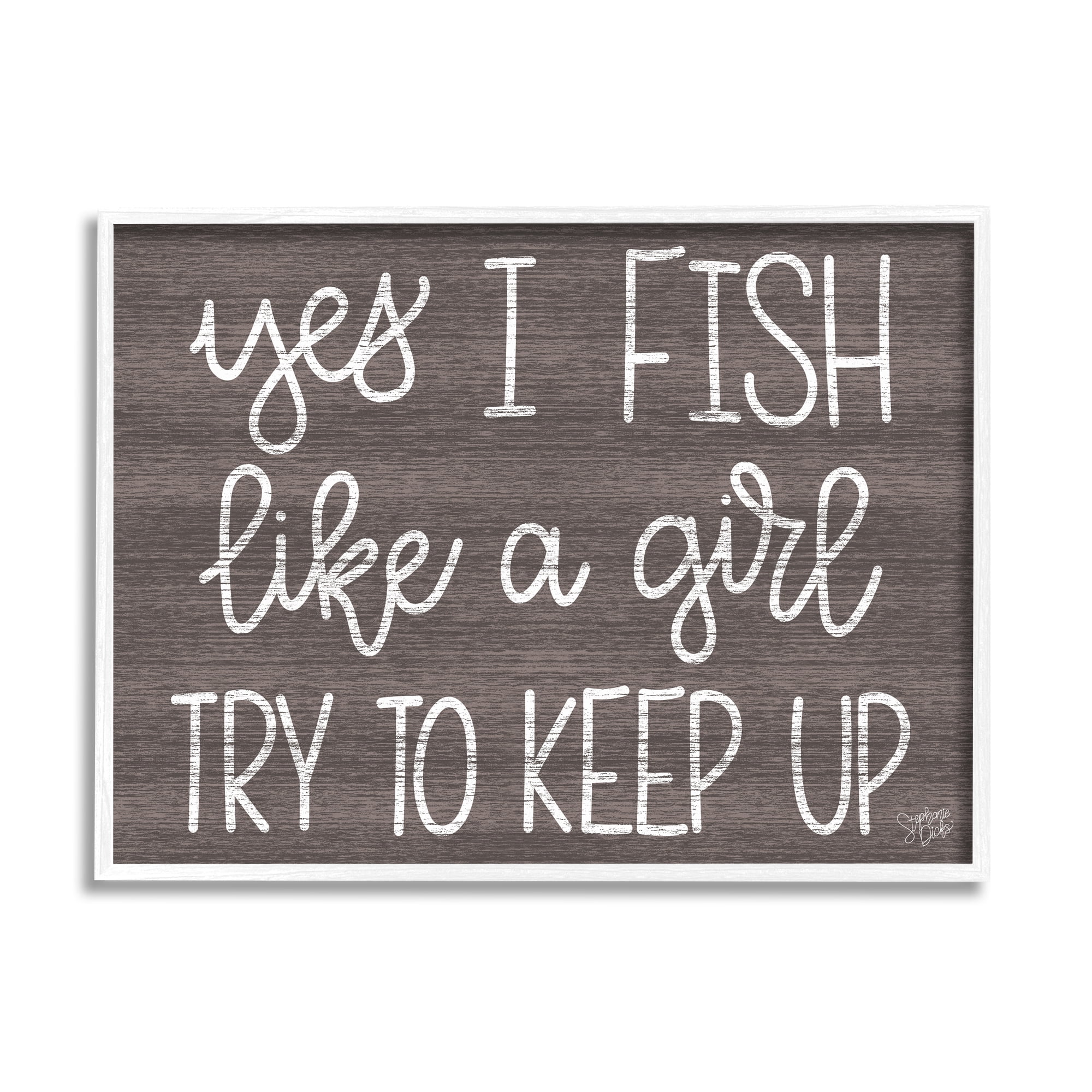Stupell Fish Like A Girl Summer Cabin Sign Inspirational Painting White Framed Art Print Wall Art