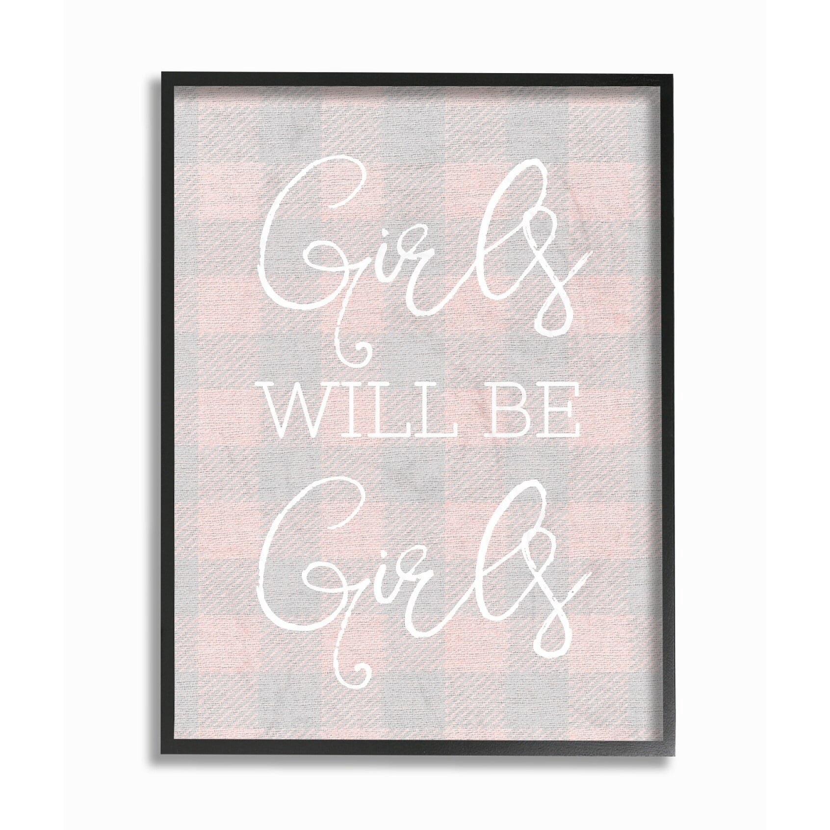 The Kids Room by Stupell Girls Will Be Girls Pink Plaid Oversized Framed Giclee Texturized Art, 16 x 1.5 x 20