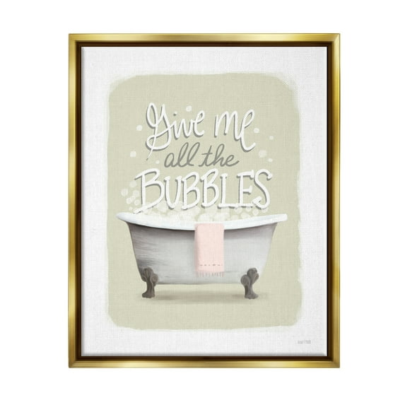 Stupell Give Me All The Bubbles Bathtub Typography Painting Gold Floater Framed Art Print Wall Art