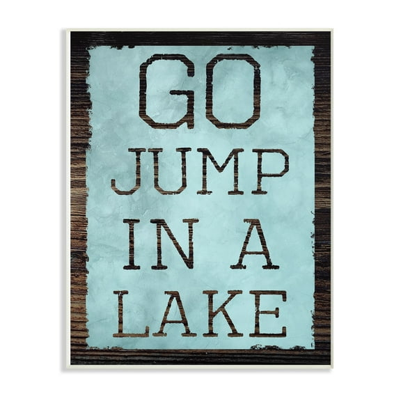 Stupell Go Jump In A Lake Blue and Brown Typography, Wall Plaque, 10 x 0.5 x 15, A 13 x 19