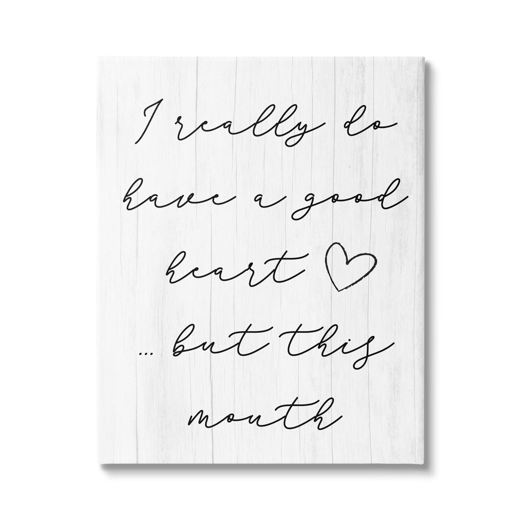 Stupell Good Heart But This Mouth Humor Inspirational Painting Gallery Wrapped Canvas Print Wall Art