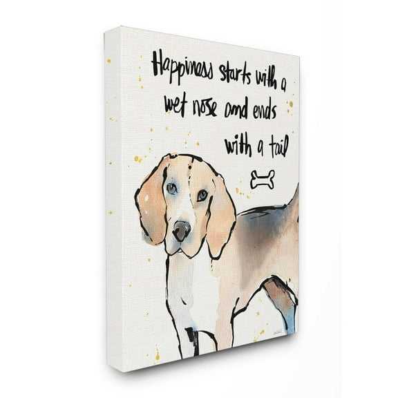 Stupell Happiness is a Wet Nose and a Tail Stretched Canvas Wall Art 24 x 30