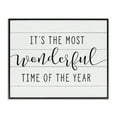 thumbnail image 1 of The Stupell Home Decor Collection Holiday Most Wonderful Time Of The Year Black and White Typography Oversized Framed Giclee Texturized Art, 16 x 1.5 x 20, 1 of 5
