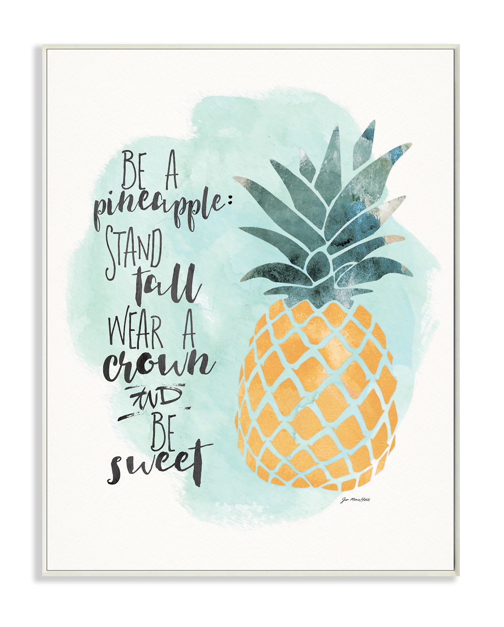Stupell IndustriesBe a Pineapple Illustration TypographyWall Plaqueby Jo Moulton