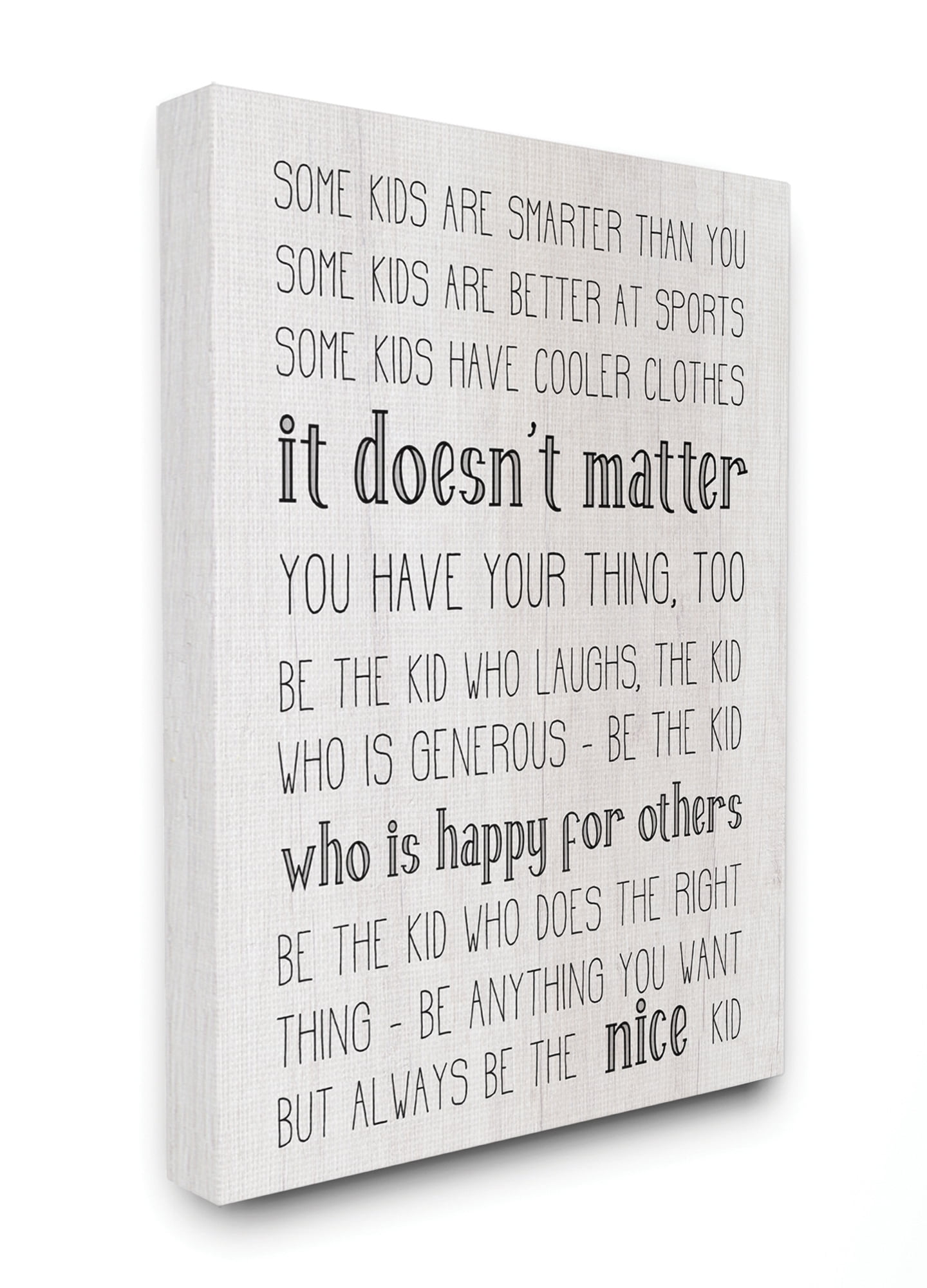 Stupell Home Décor Be the Nice Kid Inspirational Family Wood Textured Word Design Canvas Wall Art by Daphne Polselli