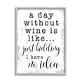 thumbnail image 1 of Stupell Home Décor Industries A Day Without Wine Happy Hour Drinking Phrase , 11 x 14, Designed by Daphne Polselli, 1 of 7