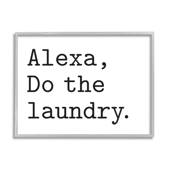 Stupell Home Décor Industries Alexa Do the Laundry Typewriter Typography Minimal Text 16 x 20 Designed by Lettered and Lined